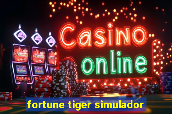 fortune tiger simulador